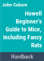 Howell_beginner_s_guide_to_mice__including_fancy_rats