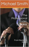 The_Professional_Public_Speaker__From_Newbie_to_Expert