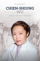 Chien-Shiung_Wu__First_Lady_of_Physics