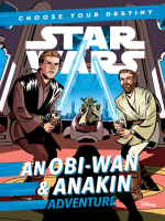 Star_Wars__An_Obi-Wan___Anakin_Adventure