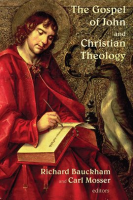 The_Gospel_of_John_and_Christian_Theology
