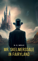 Mr__Skelmersdale_in_Fairyland