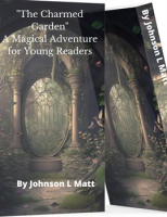 _The_Charmed_Garden___a_Magical_Adventure_for_Young_Readers