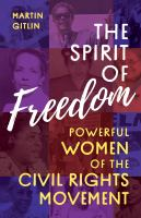 The_Spirit_of_Freedom__Powerful_Women_of_the_Civil_Rights_Movement