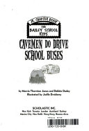 Cavemen_do_drive_school_buses
