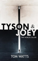 Tyson___Joey__Two_Worlds_Collide