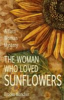 The_woman_who_loved_sunflowers