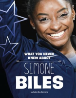 What_You_Never_Knew_About_Simone_Biles