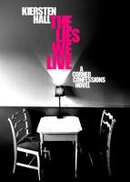 The_Lies_We_Live_-_A_Corner_Confessions_Novel