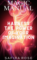 Magic_Manual__Harness_the_Power_of_Your_Imagination
