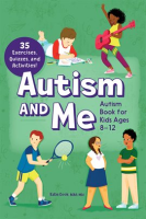 Autism_and_Me_-_Autism_Book_for_Kids_Ages_8-12