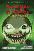 Felix_the_Shark__An_AFK_Book__Five_Nights_at_Freddy_s_Fazbear_Frights__12_