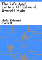 The_life_and_letters_of_Edward_Everett_Hale