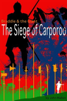 Braddle_and_the_Giant__The_Siege_of_Carporoo