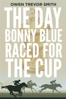The_Day_Bonny_Blue_Raced_for_the_Cup