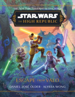 Star_Wars__The_High_Republic__Escape_From_Valo