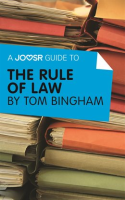 A_Joosr_Guide_to____The_Rule_of_Law_by_Tom_Bingham