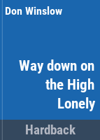 Way_down_on_the_high_lonely