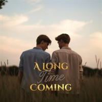 A_Long_Time_Coming