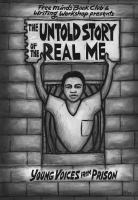 The_Untold_Story_of_the_Real_Me__Young_Voices_from_Prison