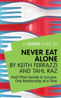 A_Joosr_Guide_to____Never_Eat_Alone_by_Keith_Ferrazzi_and_Tahl_Raz