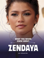 What_You_Never_Knew_About_Zendaya