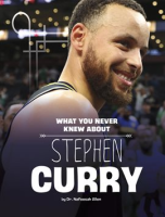 What_You_Never_Knew_About_Stephen_Curry