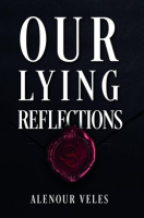 Our_Lying_Reflections