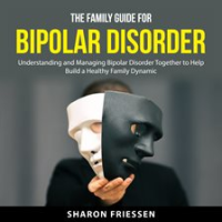 The_Family_Guide_for_Bipolar_Disorder