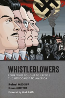 Whistleblowers__Four_Who_Fought_to_Expose_the_Holocaust_to_America