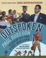 Outspoken__Paul_Robeson__Ahead_of_His_Time__A_One-Man_Show