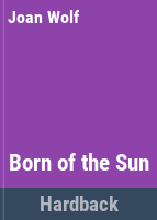 Born_of_the_sun
