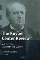 The_Kuyper_Center_Review__Vol_3