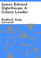James_Edward_Oglethorpe__a_colony_leader